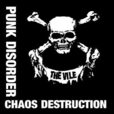 Vile (The) : Punk disorder, Chaos destruction LP